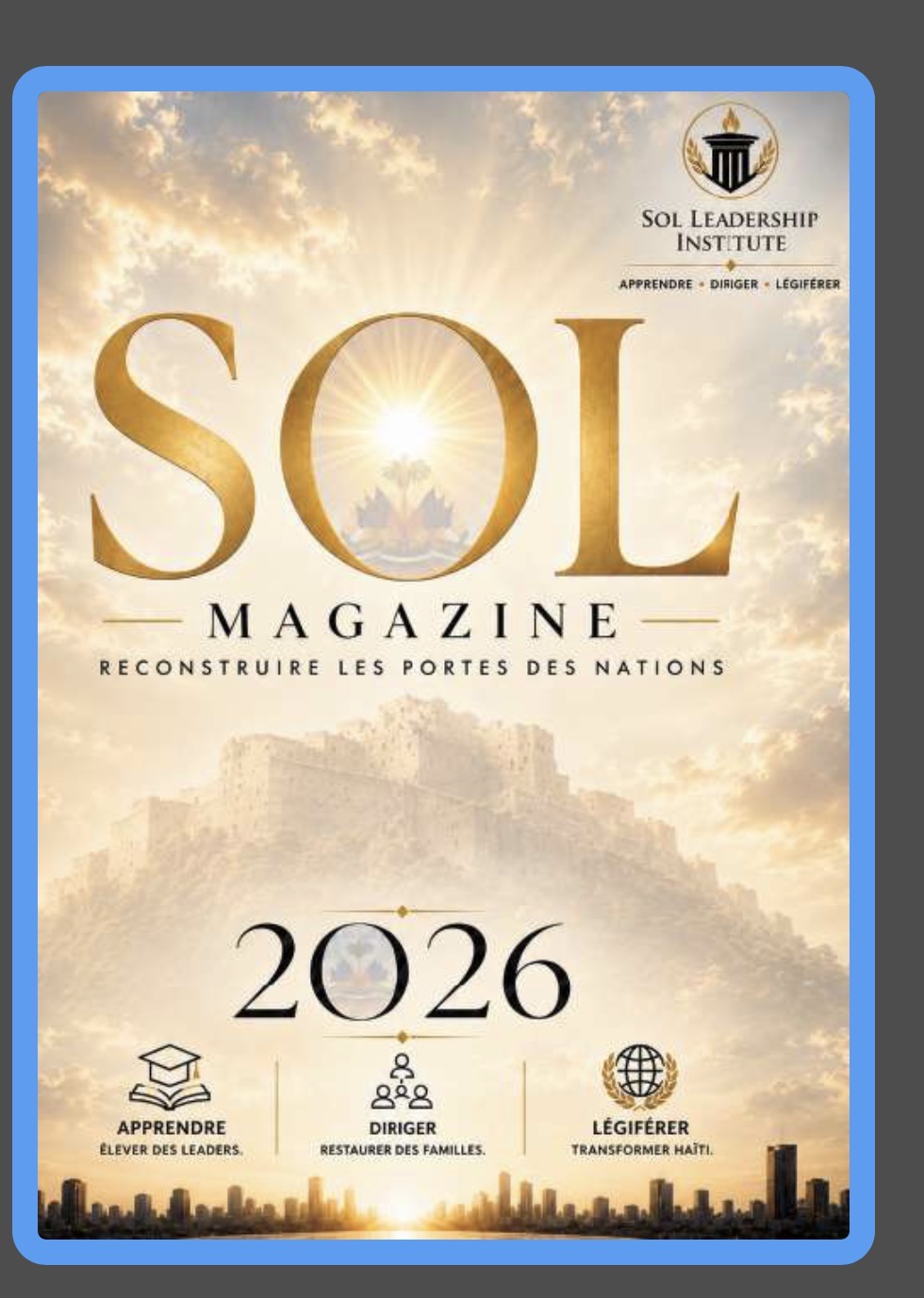 SLI Quarterly Magazine — Rebuilding Haiti's Sheep Gate to the Kingdom of Christ, 2026 edition